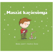 Berg Judit - Agócs Írisz: Maszat karácsonya